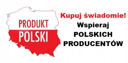 Kupuj polskich producentów produkt polski wspieraj polskie firmy